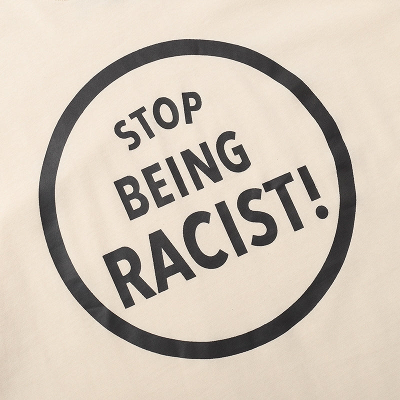 Camiseta Gallery Dept. Don't Be Racist Biege